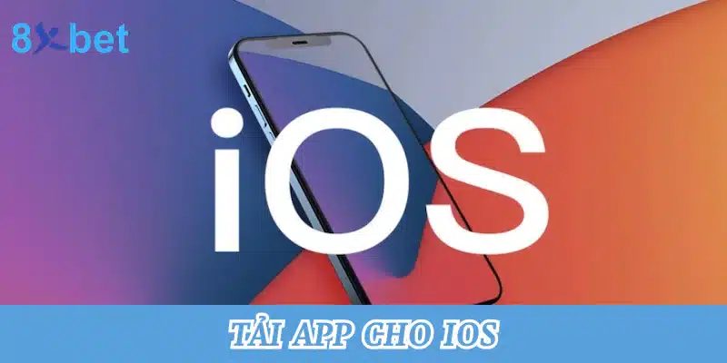 Hướng dẫn cách tải app xóc đĩa tại 8xbet chuẩn xác nhất Tải app cho IOS