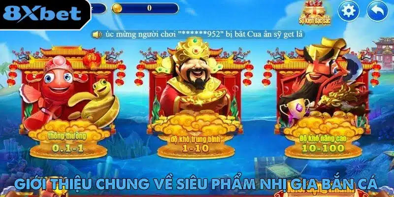 Nhị Gia Bắn Cá – Tựa Game Săn Thưởng Gây Sốt Châu Á Nhị Gia Bắn Cá thu hút sự quan tâm của đông đảo người chơi châu Á